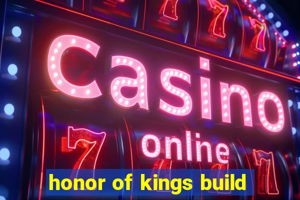 honor of kings build